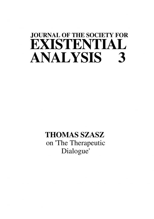 Existential Analysis Vol. 3 (1992) - Thomas Szasz on the Therapeutic Dialogue PDF